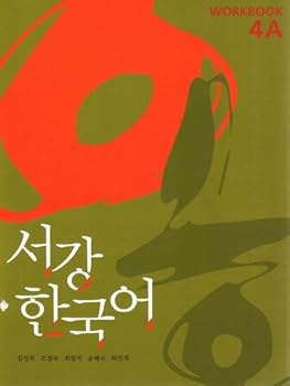 Unknown Binding Sogang Korean 4A: Workbook [Korean] Book