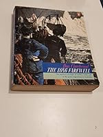 THE LONG FAREWELL - The perilous voyages of settlers under sail in the great migrations to Australia 0140047190 Book Cover