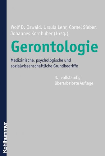 Gerontologie: Medizinische, Psychologische Und Sozialwissenschaftliche Grundbegriffe