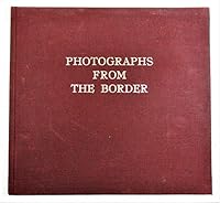 Photographs from the Border: The Otis A. Aultman Collection B0006CU2XC Book Cover