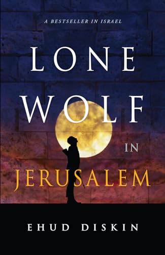 Lone Wolf in Jerusalem