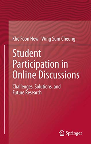 Student Participation in Online Discussions: Challenges, Solutions, and Future Research
