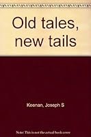 Old Tales, New Tails 0966592107 Book Cover