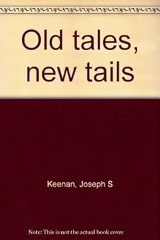 Unknown Binding Old tales, new tails Book
