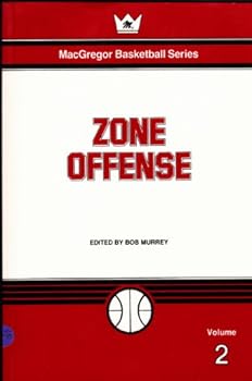 Zone Offense (MacGregor Basketball Series, Vol 2)