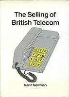 The Selling Of British Telecom 003910639X Book Cover