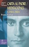  Carta al padre / Meditaciones y otras obras (Clásicos de la literatura universal, Band 2)