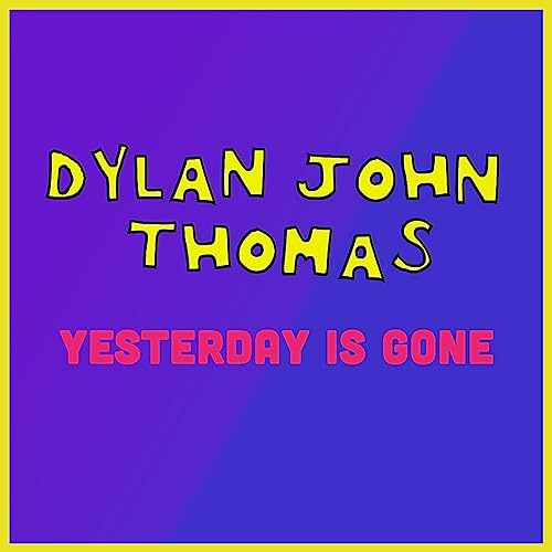 Dylan John Thomas