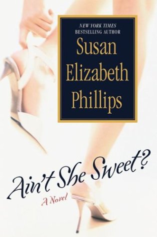 Ain't She Sweet? (PHLLIPS, SUSAN ELIZABETH) B0002TP1HQ Book Cover