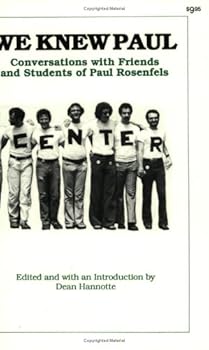 Paperback We Knew Paul: Conversations With Friends and Students of Paul Rosenfels Book