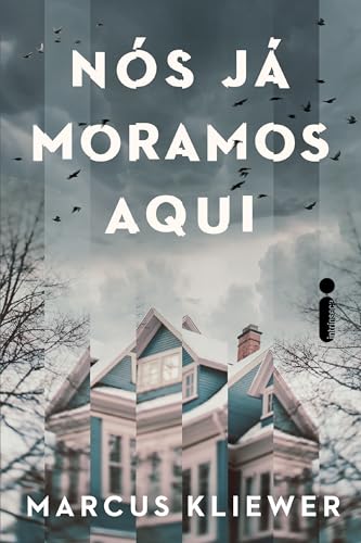 Nós já moramos aqui