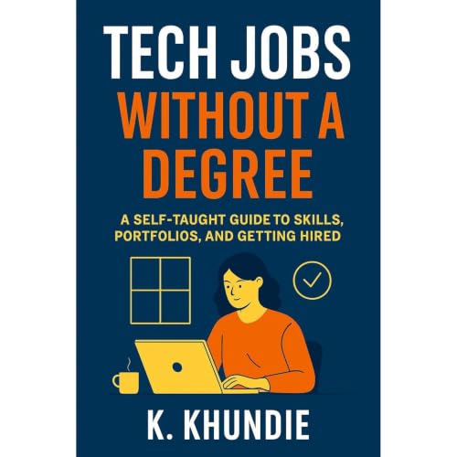 Tech Jobs Without a Degree Audiobook By K. Khundie cover art