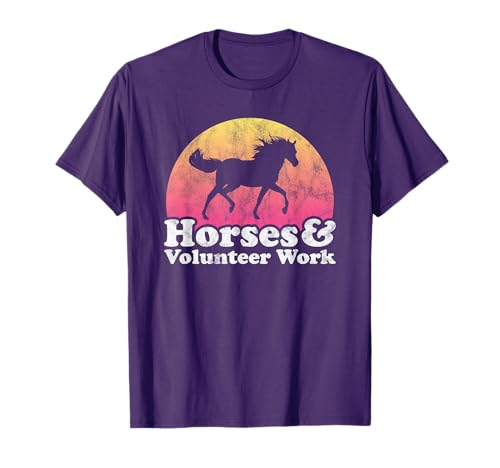 Horse and Volunteer Worker Women or Girls Volunteer Work T-Shirt