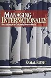 Managing Internationally: Succeeding in a Culturally Diverse World