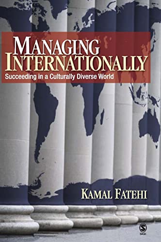 Managing Internationally: Succeeding in a Culturally Diverse World