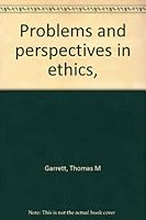 Problems and perspectives in ethics, B0006BUD4Q Book Cover