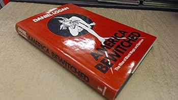 Hardcover America Bewitched: The Rise of Black Magic and Spiritism Book