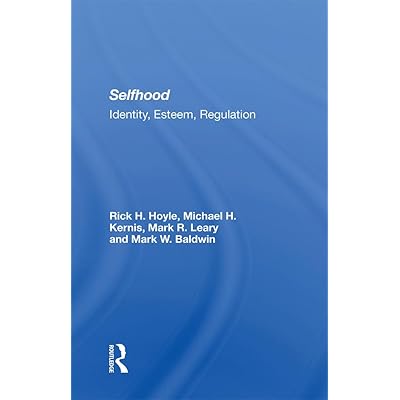 Selfhood: Identity, Esteem, Regulation