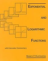 Exponential and Logarithmic Functions 2000-2001 1888570113 Book Cover
