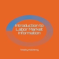 Introduction to Labor Market Information B0D4J4JBJ2 Book Cover