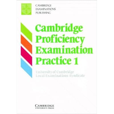Cambridge Proficiency Examination Practice 1 Student's book