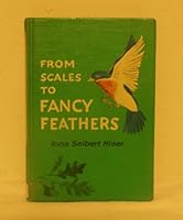 From scales to fancy feathers B0006AXNSU Book Cover