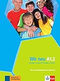  Wir neu A1.2 - Libro del alumno + Cuaderno de ejercicios + CD: Lehr- und Arbeitsbuch A1.2 mit Audio-CD