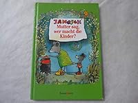 Mutter sag, wer macht die Kinder? 3576100385 Book Cover