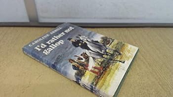 Hardcover I'd Rather Not Gallop Book