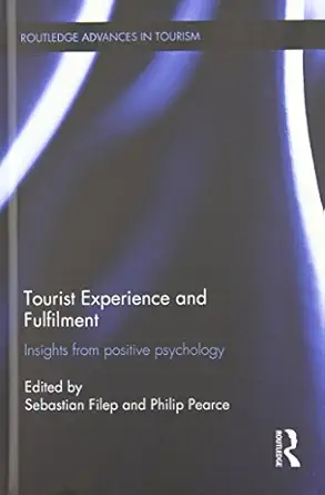 Tourist Experience and Fulfilment: Insights from Positive Psychology-Wow! eBook