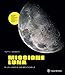 Missione Luna. Tutti I Segreti Di Un Viaggio Indimenticabile - 3