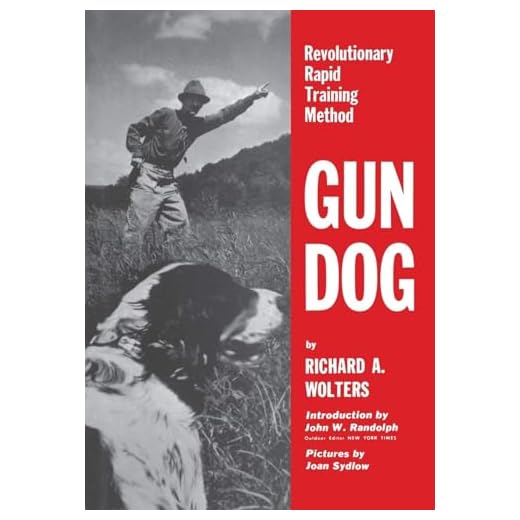 Gun Dog: Revolutionary Rapid Training Method
