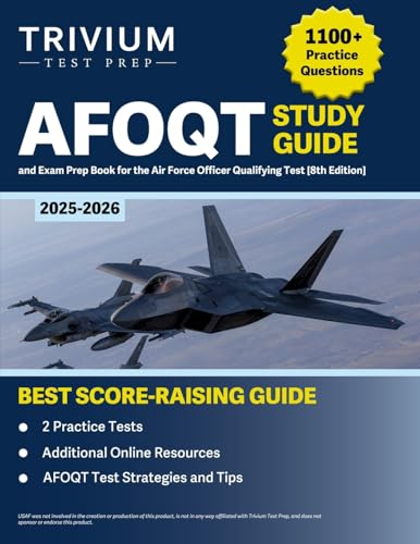 AFOQT Study Guide: Practice Questions and Exam Prep Book for the Air Force Officer Qualifying Test: [8th Edition]