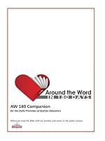 Around the Word in 180 Days: Where we read the Bible with our brothers and sisters in the public schools 1544899521 Book Cover