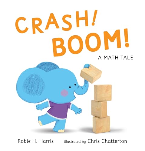 Image of CRASH! BOOM! A Math Tale