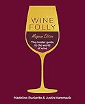 Wine Folly: Magnum Edition: The Master Guide