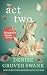 Act Two: Magnolia Steele Mystery #2