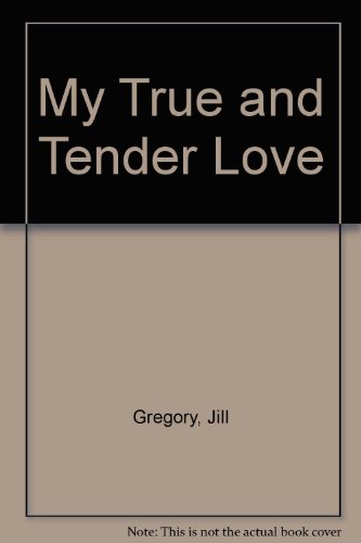 My True and Tender Love 0425076660 Book Cover