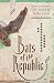 Bats of the Republic: An Illuminated Novel
