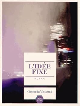 Paperback L'idée fixe [French] Book