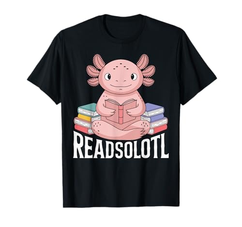 Readsolotl Cute Axolotl Reading Books Funny T-Shirt