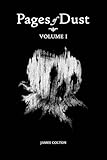 Pages of Dust: Volume 1