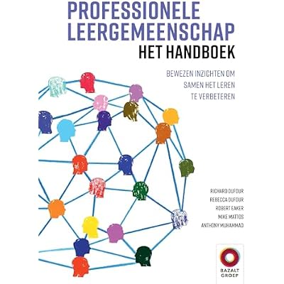 Professionele leergemeenschap: het handboek : bewezen inzichten om samen het leren te verbeteren