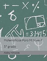 Matemáticas Para Mí: Nivel F: 5° grado 1708752765 Book Cover