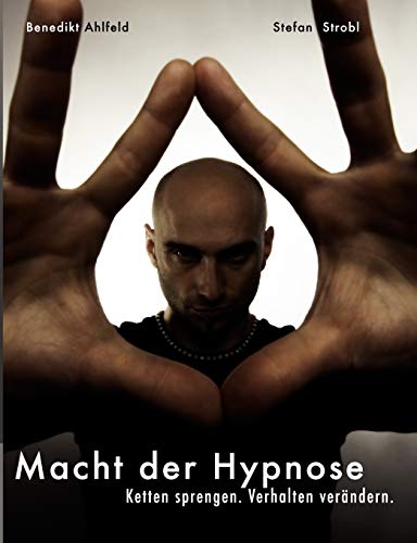Macht der Hypnose: für tiefe Trance