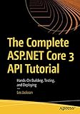 aspen benzin preis  The Complete ASP.NET Core 3 API Tutorial: Hands-On Building, Testing, and Deploying