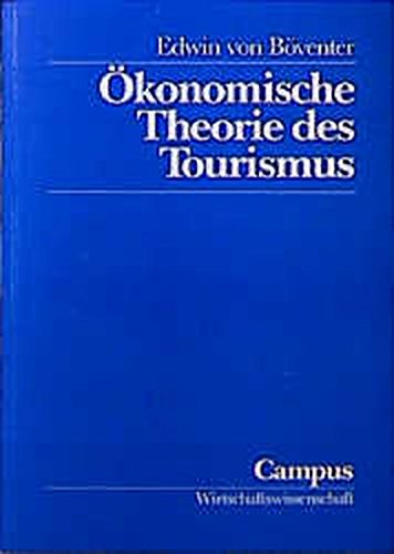 Oekonomische Theorie des Tourismus
