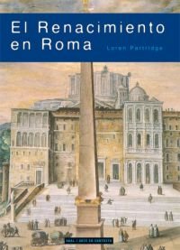 El Renacimiento en Roma: 10 (Arte en contexto)