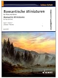 Romantische Miniaturen Band 1 für Flöte und Klavier im Schwierigkeitsgrad zwischen gehobener Unterstufe und Mittelstufe - Notenbuch mit Notenklammer - ED21579 9790001191746