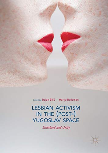Buy Lesbian Activism in the (Post-)Yugoslav Space — BookShops.in